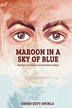 Maroon In A Sky Of Blue 9798685904546, Verzenden, Girish Dutt Shukla