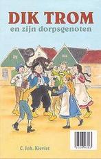 Dik Trom en zijn Dorpsgenoten 9789085195412, Boeken, Gelezen, Cornelis Johannes Kieviet, Verzenden
