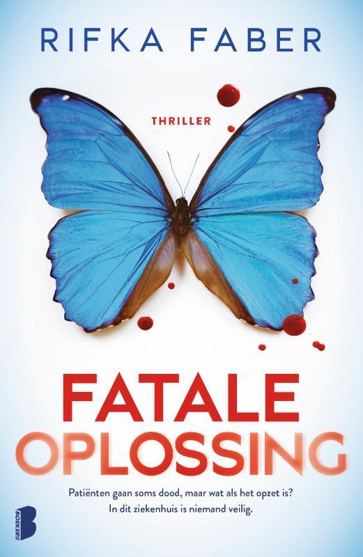 Fatale oplossing 9789049205065 Rifka Faber, Boeken, Thrillers, Gelezen, Verzenden