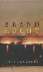 Brandlucht 9789028425248 Erik Vlaminck, Boeken, Verzenden, Gelezen, Erik Vlaminck