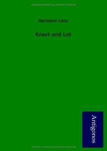 Kraut Und Lot.by Ns, Hermann New   .=, Livres, Livres Autre, Envoi