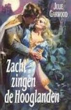 Zacht zingen de Hooglanden 9789041000934 Julie Garwood, Boeken, Verzenden, Gelezen, Julie Garwood