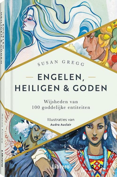 Engelen, heiligen & goden 9789463593380 Susan Gregg, Boeken, Esoterie en Spiritualiteit, Gelezen, Verzenden