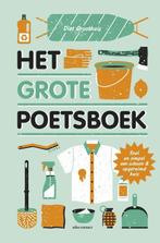 Het grote poetsboek 9789045029405, Boeken, Diet Groothuis, Zo goed als nieuw, Verzenden