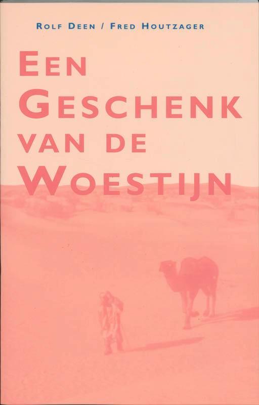 Een geschenk van de woestijn 9789055733453 R. Deen, Livres, Livres scolaires, Envoi