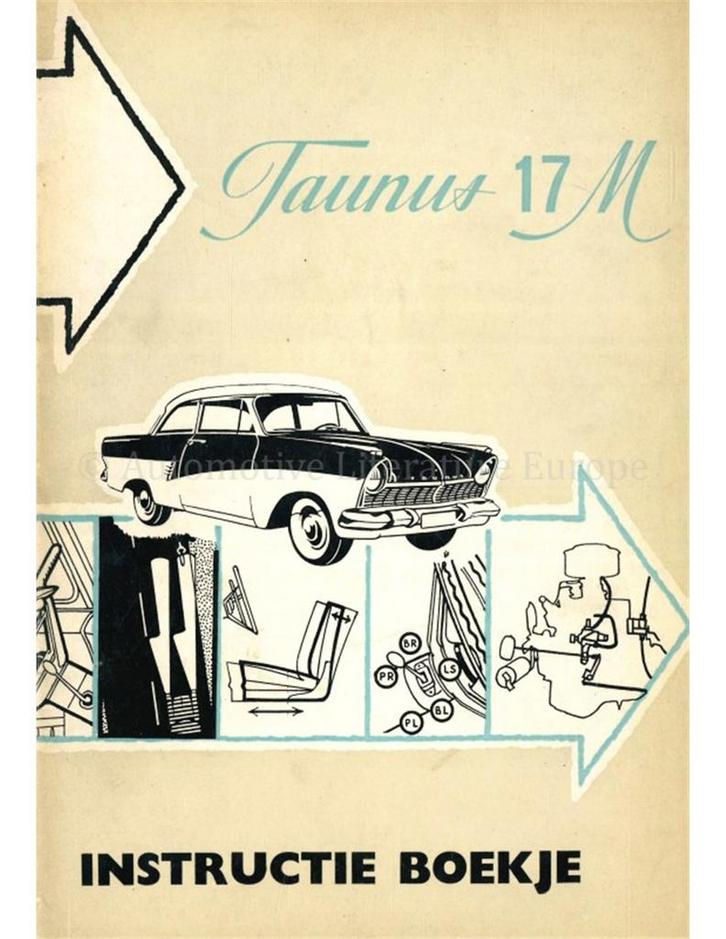 1959 FORD TAUNUS 17M INSTRUCTIEBOEKJE NEDERLANDS, Auto diversen, Handleidingen en Instructieboekjes