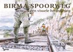 Birma Spoorweg 9789090256306, Boeken, Geschiedenis | Wereld, Gelezen, Verzenden, Otto Kreefft