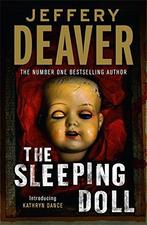 The Sleeping Doll 9780340833858 Jeffery Deaver, Verzenden, Gelezen, Jeffery Deaver