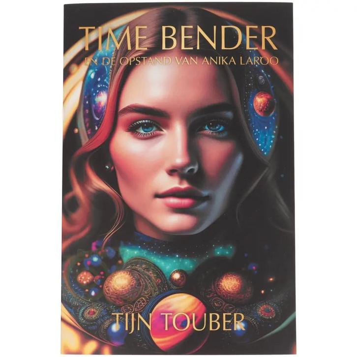 Time Bender & de opstand van Anika Laroo - Tijn Touber, Boeken, Overige Boeken, Nieuw, Verzenden