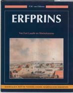 Erfprins / Bijdragen tot de Nederlandse Marinegeschiedenis /, Verzenden, Zo goed als nieuw, F.M. van Elderen