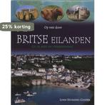 De Britse eilanden / Op reis door 9789055663507, Verzenden, Zo goed als nieuw, Lynn Huggins-Cooper