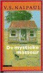 De mystieke masseur 9789025401559, V.S. Naipaul, Verzenden
