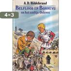 Belfloor en Bonnevu en het ezeltje Oelevee 9789010038869, Boeken, Verzenden, Gelezen, Hildebrand