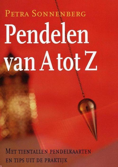 Pendelen van A tot Z 9789063783990 Petra Sonnenberg, Boeken, Esoterie en Spiritualiteit, Zo goed als nieuw, Verzenden