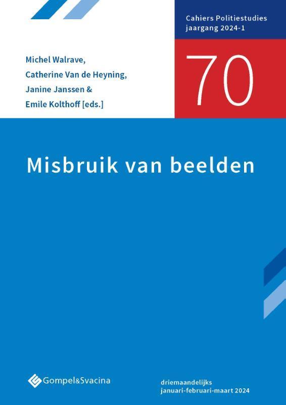 Misbruik van beelden / Cahiers Politiestudies / 70, Boeken, Wetenschap, Zo goed als nieuw, Verzenden
