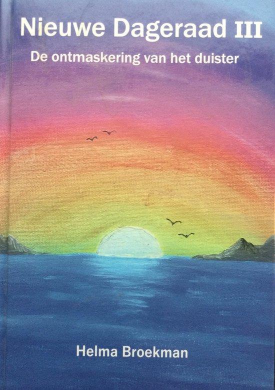 Helma Broekman Nieuwe Dageraad lll. 9789464910636, Boeken, Overige Boeken, Gelezen, Verzenden