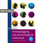 Verslaglegging van psychologisch onderzoek 9789047301240, Boeken, Verzenden, Gelezen