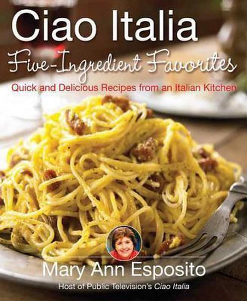 Ciao Italia Five-Ingredient Favorites 9780312377694, Boeken, Taal | Engels, Gelezen, Verzenden