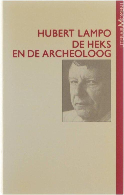 De Heks en de archeoloog 9789029023382, Livres, Romans, Envoi