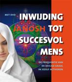 Inwijding tot succesvol mens 9789020204711 Janosh, Boeken, Verzenden, Zo goed als nieuw, Janosh