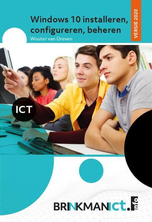 Windows 10 installeren, configureren, beheren /, Boeken, Schoolboeken, Zo goed als nieuw, Verzenden