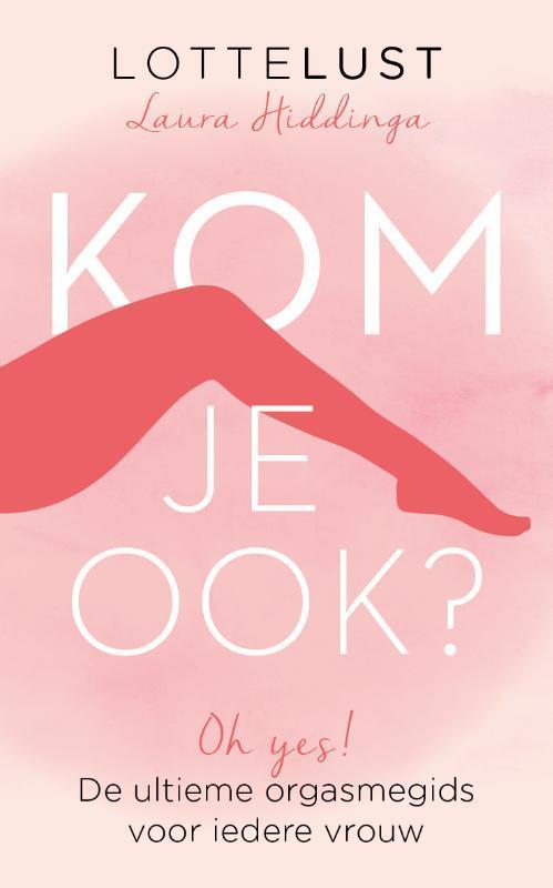 Kom je ook? 9789021572055 Laura Hiddinga, Boeken, Zwangerschap en Opvoeding, Zo goed als nieuw, Verzenden