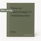 Mens en maatschappy in middeleeuwen 9789028905771 Patou, Verzenden, Gelezen, Patou