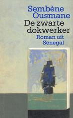 De zwarte dokwerker / Derde Spreker Serie 9789029394451, Verzenden, Gelezen, Ousmane