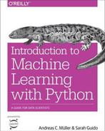 Introduction to Machine Learning with Python 9781449369415, Boeken, Verzenden, Gelezen, Sarah Guido