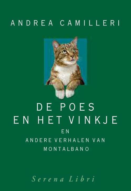 De poes en het vinkje 9789076270883 Andrea Camilleri, Boeken, Thrillers, Zo goed als nieuw, Verzenden