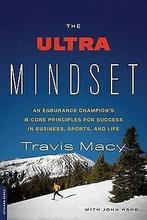The Ultra Mindset: An Endurance Champions 8 Core Princi..., Macy, Travis, Hanc, John, Verzenden