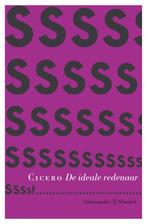 De ideale redenaar / Salamander klassiek 9789025306724, Boeken, Verzenden, Zo goed als nieuw, Cicero