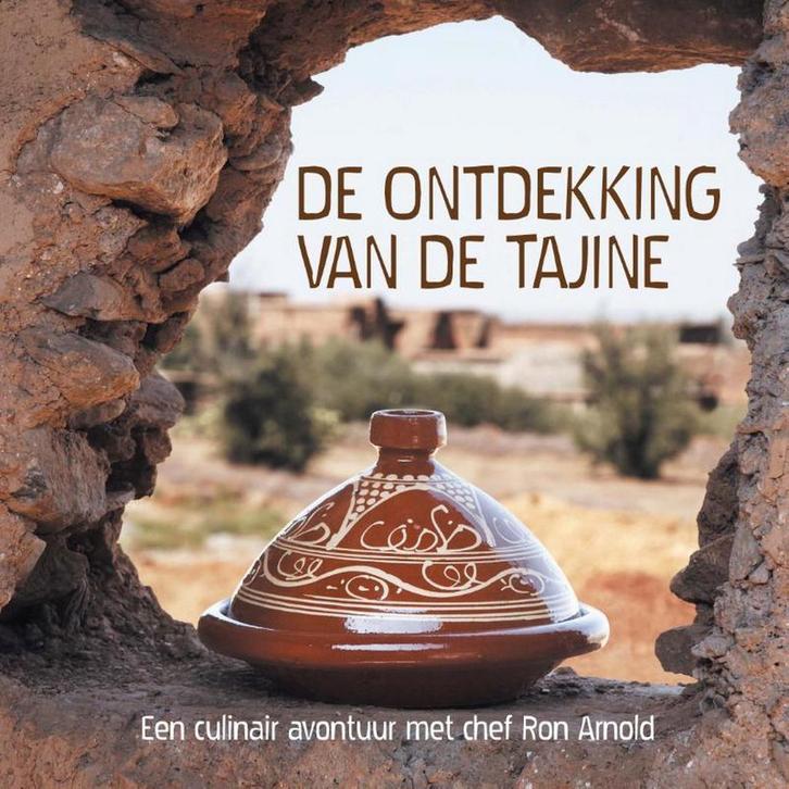 De ontdekking van de tajine 9789490077136 Ron Arnold, Boeken, Kookboeken, Zo goed als nieuw, Verzenden