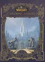 World of warcraft: exploring azeroth - the eastern kingdoms, Livres, Verzenden