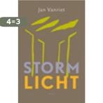 Stormlicht 9789076569758 Jan Vanriet, Verzenden, Zo goed als nieuw, Jan Vanriet