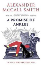 A Promise of Ankles 44 Scotland Street 14 9780593313282, Verzenden, Gelezen, Alexander McCall Smith