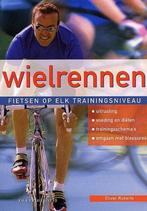 Wielrennen 9789058773289, Livres, Livres de sport, Oliver Roberts, Verzenden