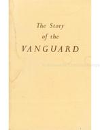 THE STORY OF THE VANGUARD AND OTHER FACTS CONCERNING THE, Nieuw