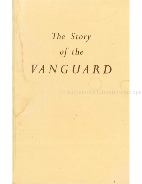THE STORY OF THE VANGUARD AND OTHER FACTS CONCERNING THE, Livres, Autos | Livres