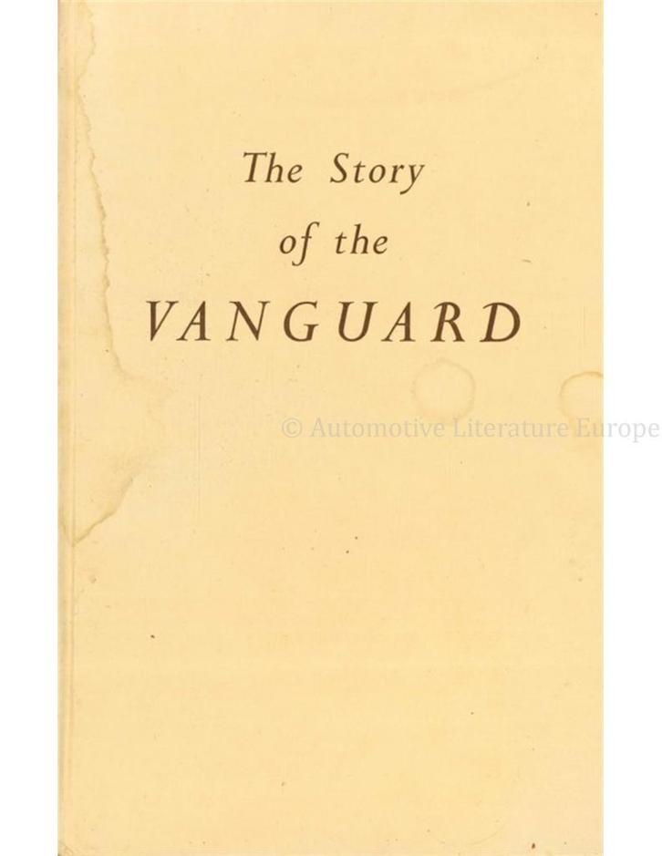 THE STORY OF THE VANGUARD AND OTHER FACTS CONCERNING THE, Livres, Autos | Livres