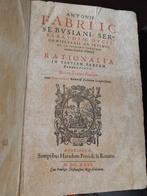 Favre Antoine - Antonii Fabri Sebusiani Rationalia in