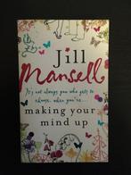 Making Your Mind Up 9780755331093, Livres, Jill Mansell, Verzenden