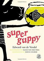Super Guppy: Poems for Children (Emma Press Childrens Poetry, Edward Van De Vendel, Verzenden