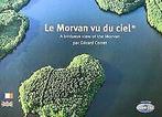 Le Morvan Vu du Ciel Fr/Ang  Corret Gérard  Book, Corret Gérard, Verzenden