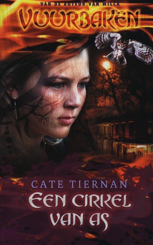 Een cirkel van as / Vuurbaken / 2 9789022544198 Cate Tiernan, Boeken, Fantasy, Zo goed als nieuw, Verzenden