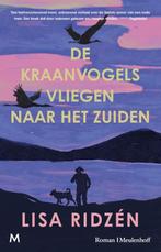 De kraanvogels vliegen naar het zuiden 9789089682833, Boeken, Verzenden, Zo goed als nieuw, Lisa Ridzén