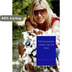 Vriendinnen door dik en dun 9789402120080 Irene Blaauw, Boeken, Verzenden, Zo goed als nieuw, Irene Blaauw