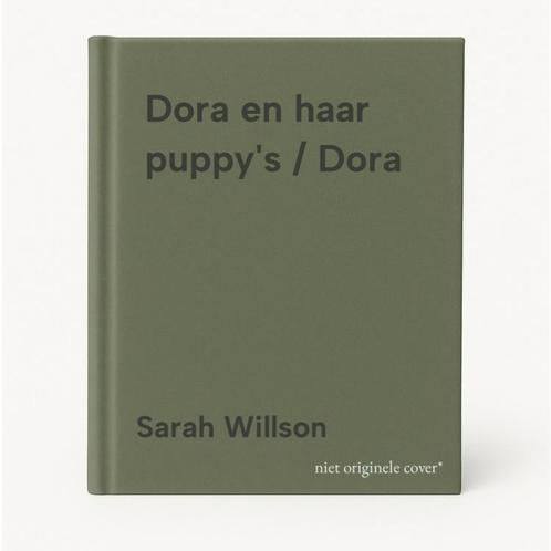 Dora en haar puppys / Dora 9789089415011 Sarah Willson, Boeken, Kinderboeken | Jeugd | onder 10 jaar, Gelezen, Verzenden