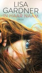 In haar naam 9789023496083 Lisa Gardner, Boeken, Thrillers, Verzenden, Gelezen, Lisa Gardner