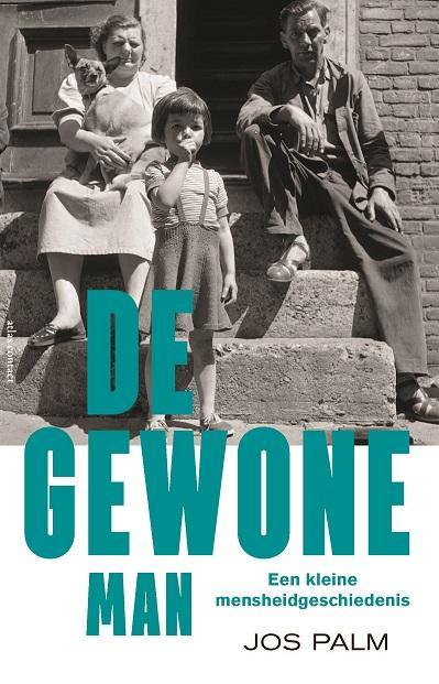 De gewone man 9789045026862 Jos Palm, Livres, Politique & Société, Envoi